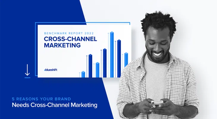 5 Reasons Why Your Brand Needs Cross-Channel Marketing