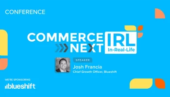 Commerce next conference with Josh Francia