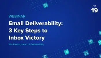 Email deliverability webinar
