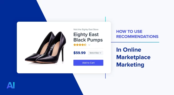 How to Use Recommendations in Online Marketplace Marketing