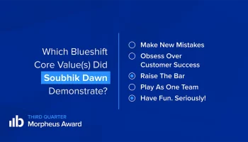 Morpheus Awards trivia question reading, "Which Blueshift Core Value(s) did Soubhik Dawn Demonstrate?" with the answers "Raise The Bar" and "Have Fun. Seriously!" selected.
