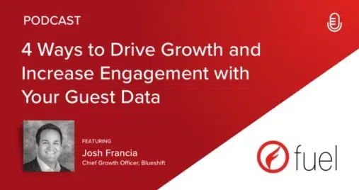 Fuel podcast about driving growth and engagement with Josh Francia