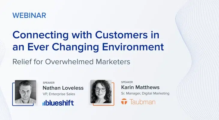 Connecting with customers in an ever changing environment webinar