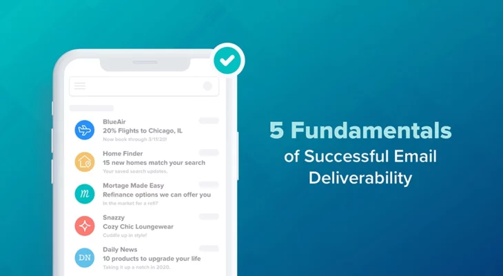 The 5 Fundamentals of Successful Email Deliverability