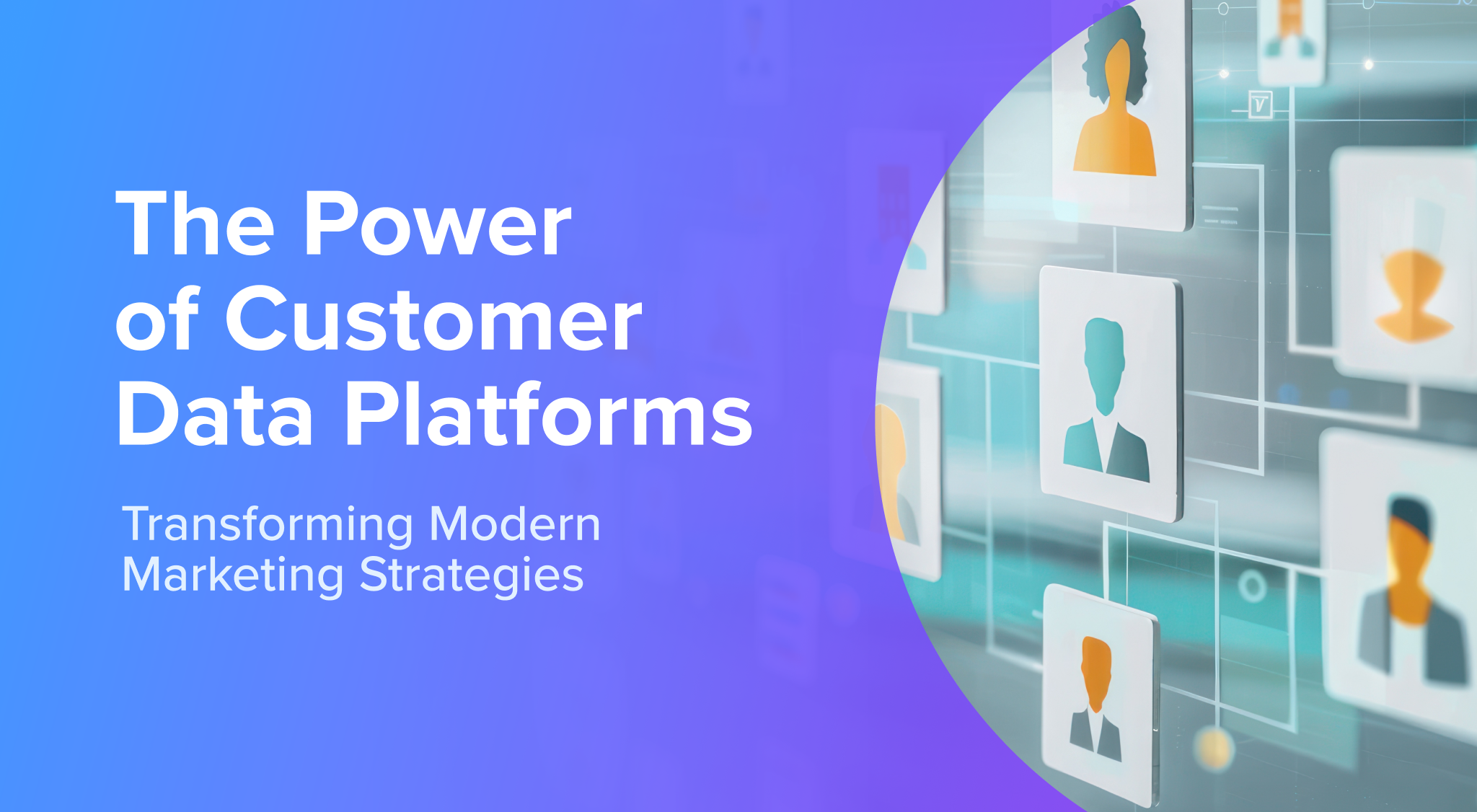 Scaling Hyper-Personalization with Customer Data Platforms