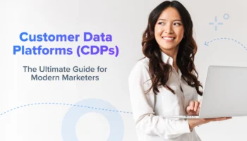 Customer Data Platforms Guide