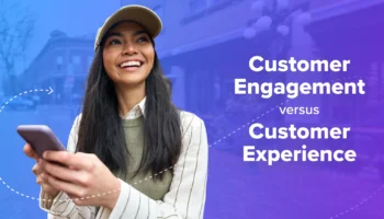 Customer Engagement vs. Customer Experience