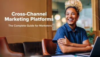 cross channel marketing platforms